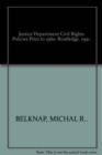 Image for Justice Department Civil Rights Policies Prior to 1960