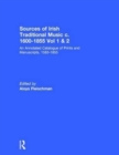 Image for Sources of Irish Traditional Music c. 1600-1855 : An Annotated Catalogue of Prints and Manuscripts, 1583-1855