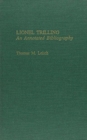 Image for Lionel Trilling : An Annotated Bibliography