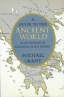 Image for Guide to the Ancient World
