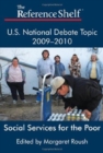 Image for U.S. National Debate Topic 2009-2010 : Social Services for the Poor