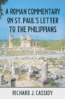 Image for A Roman commentary on St. Paul&#39;s letter to the Philippians