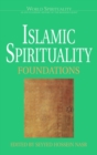 Image for Islamic Spirituality : Foundations