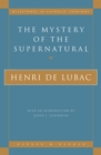 Image for The Mystery of the Supernatural