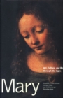 Image for Mary : Art, Culture, and Religion Through the Ages