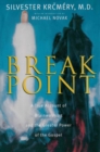 Image for Breakpoint : A True Account of Brainwashing and the Greater Power of the Gospel
