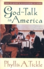 Image for God Talk in America