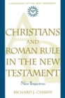 Image for Christians and Roman Rule in the New Testament