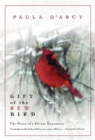 Image for Gift of the Red Bird : The Story of a Divine Encounter