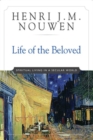 Image for Life of the Beloved : Spiritual Living in a Secular World