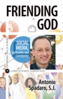 Image for Friending God  : social media, spirituality and community