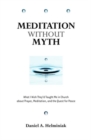 Image for Meditation Without Myth