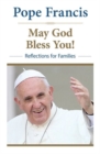 Image for May God bless you  : reflections for families