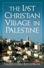 Image for The last Christian village in Palestine