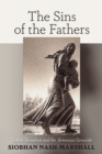 Image for The sins of the fathers  : Turkish denialism and the Armenian Genocide