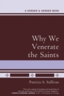 Image for Why We Venerate the Saints