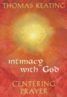Image for Intimacy with God : An Introduction to Centering Prayer