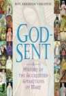 Image for God-Sent : A History of the Accredited Apparitions of Mary