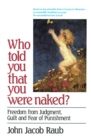 Image for Who Told You That You Were Naked?