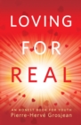 Image for Loving for Real