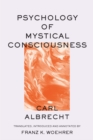 Image for Psychology of Mystical Consciousness