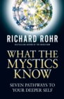Image for What the Mystics Know