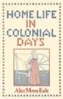 Image for Home Life in Colonial Days