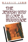 Image for The Jewish Way in Love &amp; Marriage
