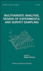 Image for Multivariate Analysis, Design of Experiments, and Survey Sampling
