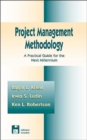 Image for Project Management Methodology : A Practical Guide for the Next Millenium