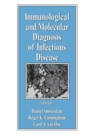 Image for Immunological and Molecular Diagnosis of Infectious Disease