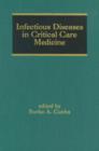 Image for Infectious Diseases in Critical Care Medicine