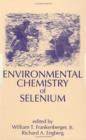 Image for Environmental Chemistry of Selenium