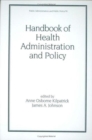 Image for Handbook of Health Administration and Policy