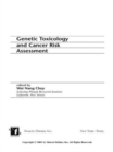 Image for Genetic Toxicology and Cancer Risk Assessment