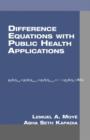 Image for Difference Equations with Public Health Applications