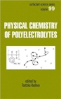 Image for Physical Chemistry of Polyelectrolytes