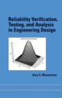 Image for Reliability Verification, Testing, and Analysis in Engineering Design