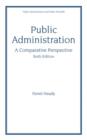 Image for Public Administration, A Comparative Perspective