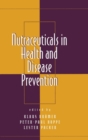 Image for Nutraceuticals in Health and Disease Prevention