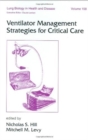 Image for Ventilator Management Strategies for Critical Care