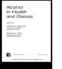 Image for Alcohol in Health and Disease