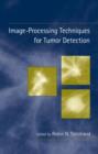 Image for Image-Processing Techniques for Tumor Detection