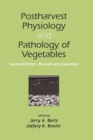 Image for Postharvest Physiology and Pathology of Vegetables