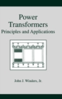 Image for Power transformers  : principles and applications