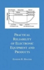 Image for Practical Reliability Of Electronic Equipment And Products