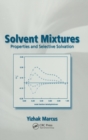 Image for Solvent mixtures  : properties and selective solvation