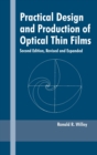 Image for Practical Design and Production of Optical Thin Films