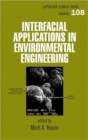 Image for Interfacial Applications in Environmental Engineering