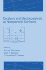 Image for Catalysis and Electrocatalysis at Nanoparticle Surfaces